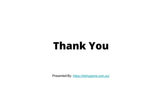 Presented By: https://stshygiene.com.au/
 