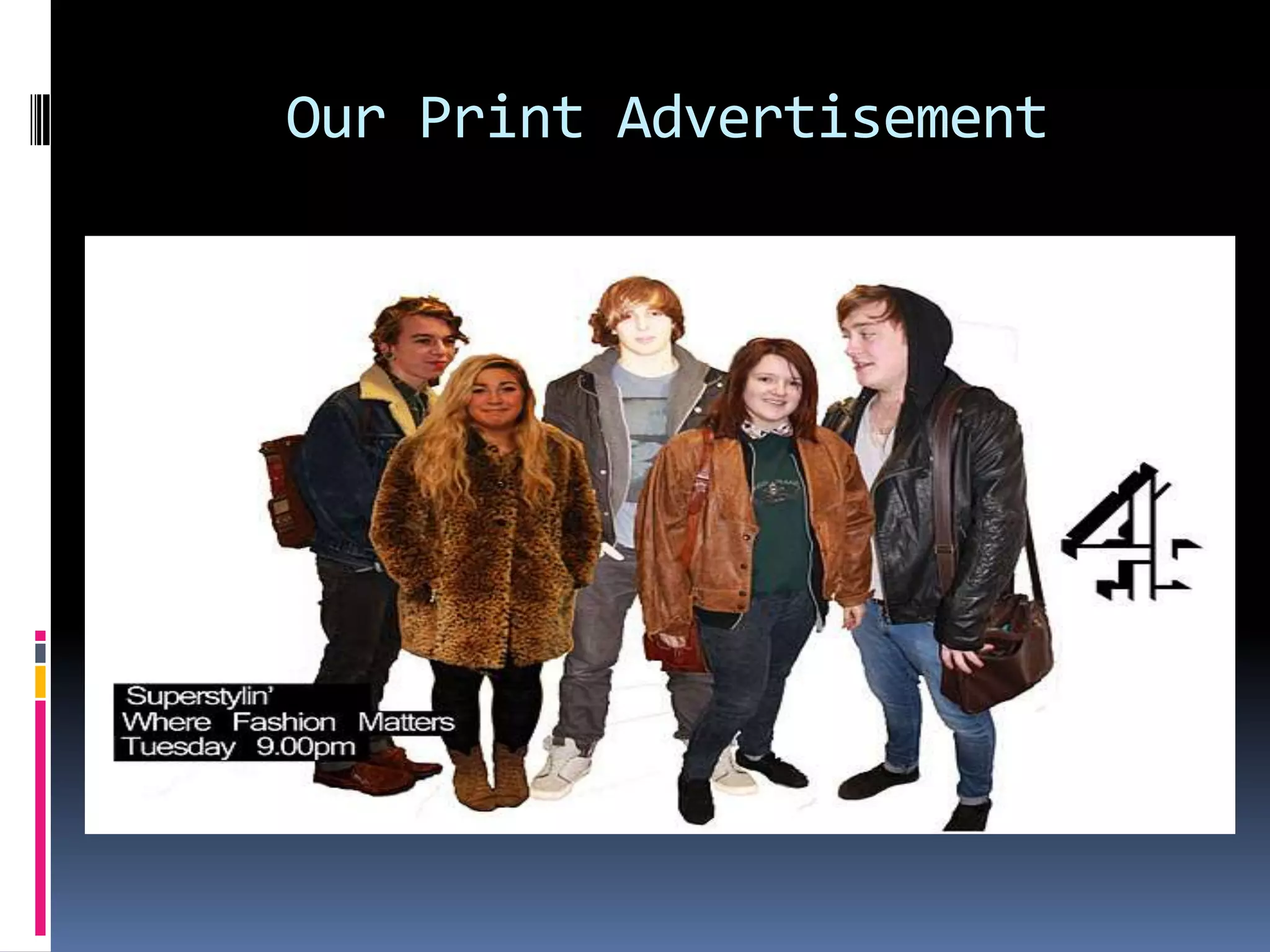 Our Print Advertisement
 