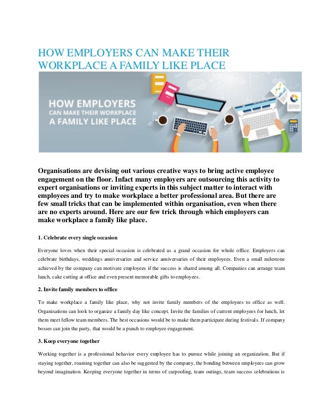 How employers can make their workplace a family like place