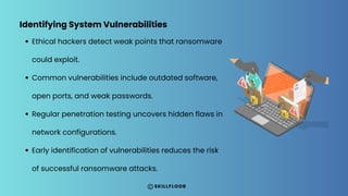 How Ethical Hacking Prevents Ransomware Attacks - Skillfloor | PDF