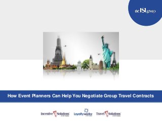 TITLE GOES HERE
Subtitle Here
How Event Planners Can Help You Negotiate Group Travel Contracts
 