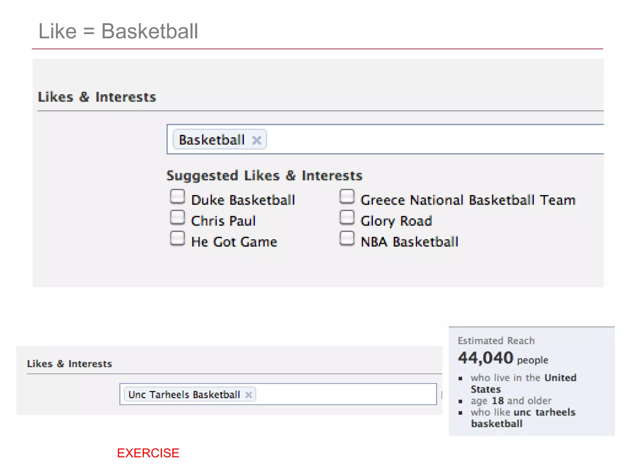 CONFIDENTIAL
Like = Basketball
EXERCISE
 