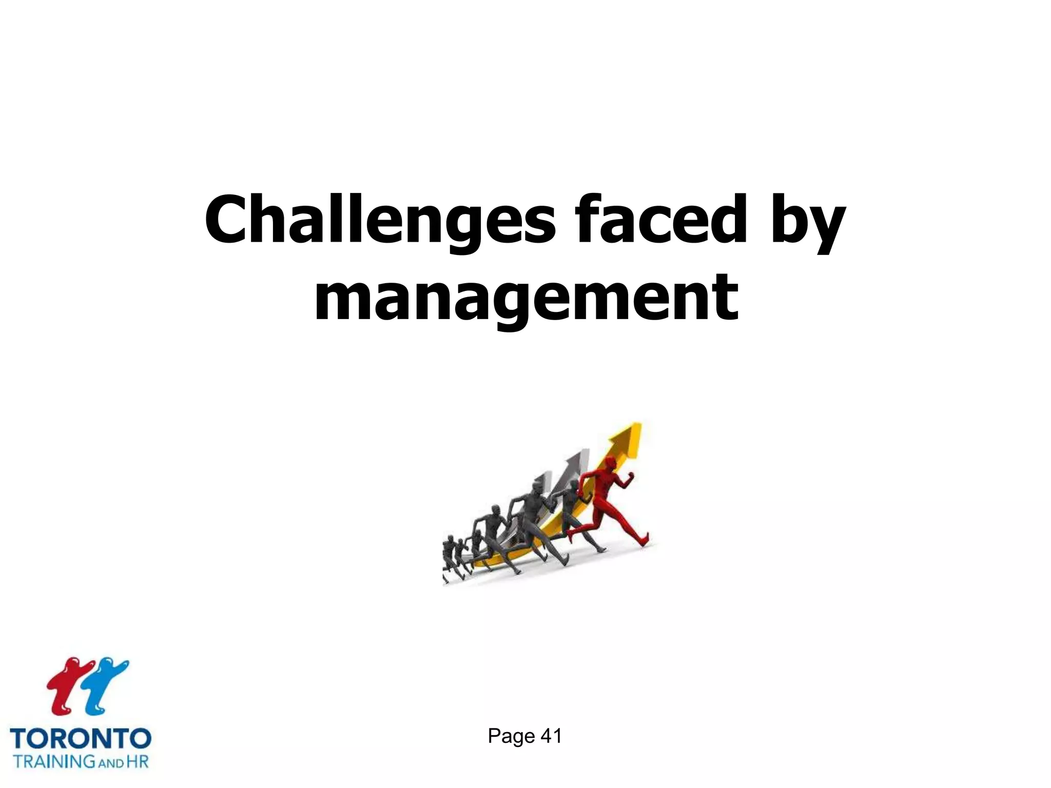 Challenges faced by
   management




        Page 41
 