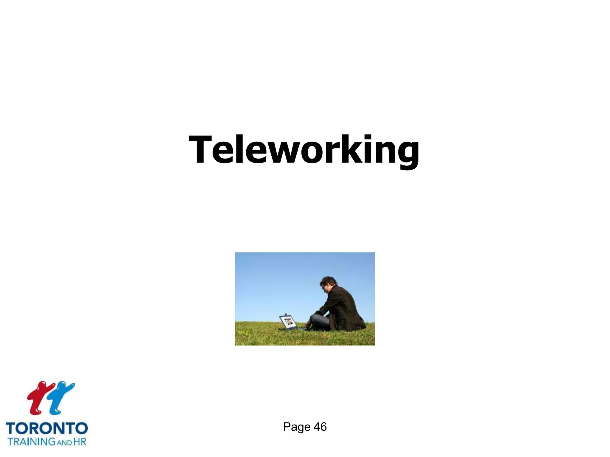 Teleworking




    Page 46
 