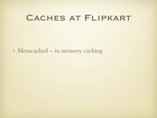 How Flipkart scales PHP Slide 120