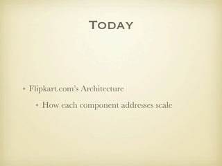 How Flipkart scales PHP Slide 4
