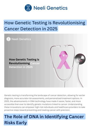 How Genetic Testing is Revolutionising Cancer Detection in 2025 (1).pdf