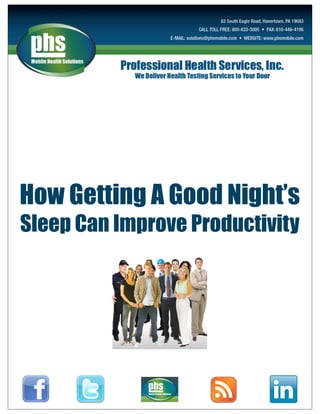 How Getting A Good Night’s
Sleep Can Improve Productivity
 
