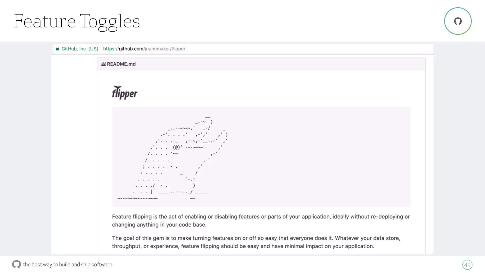 the best way to build and ship software
Feature Toggles
49
"
 