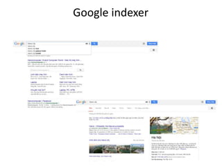 Google indexer
 