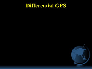 Differential GPS
 