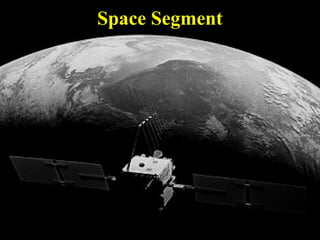 Space Segment
 