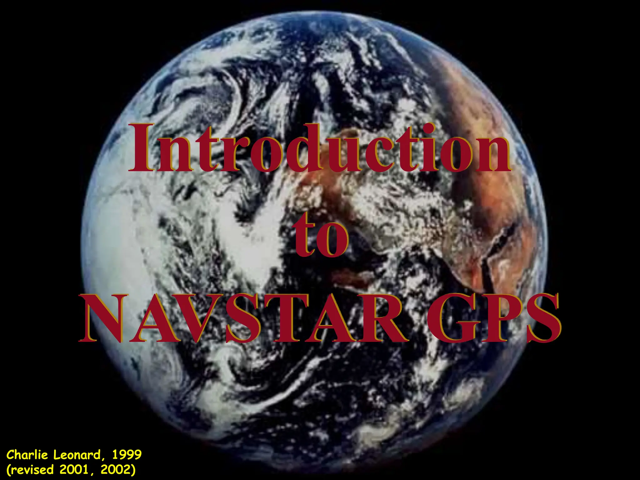 How_GPS_Works_GNSS_Introduction to NAVSTAR GPS.ppt