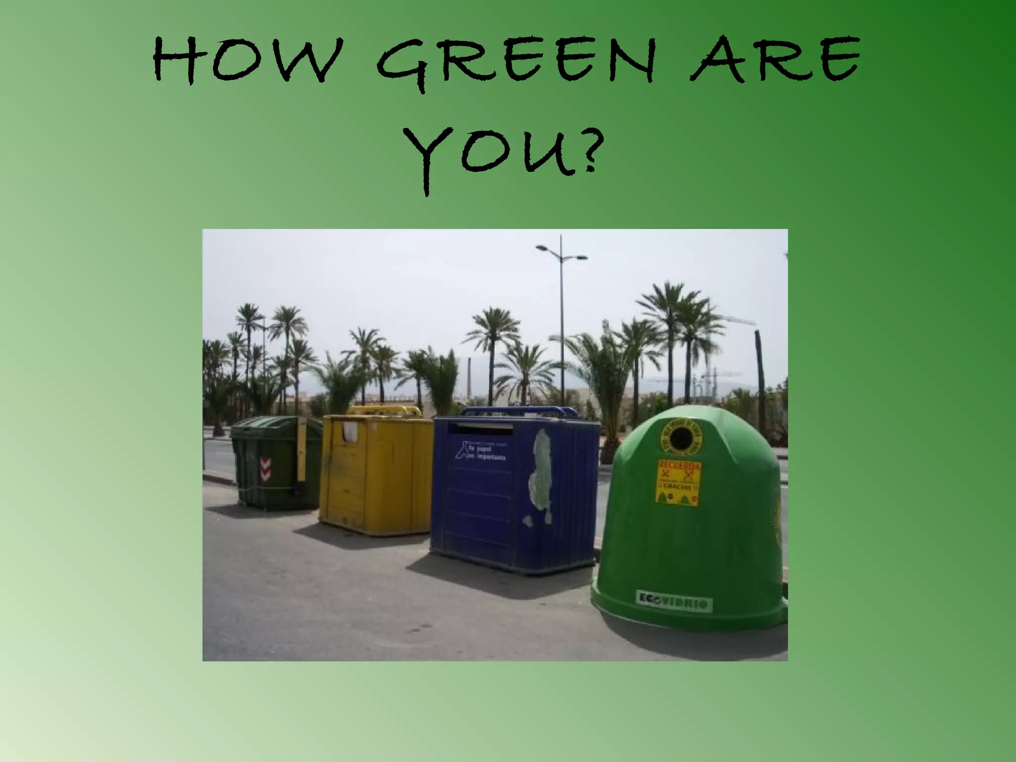 How green are you questionnaire PPT