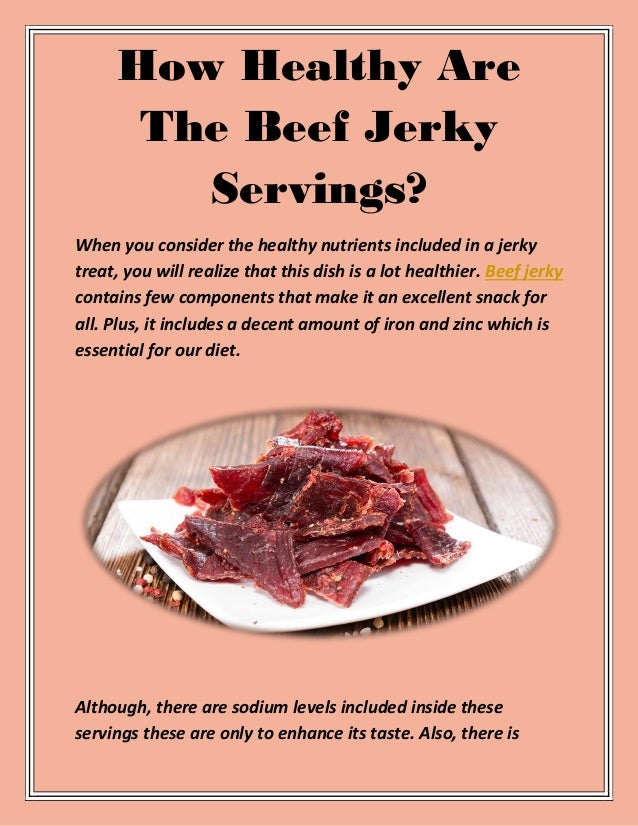 How Healthy Are The Beef Jerky Servings?