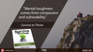 How Highly Resilient People Survive to Thrive 