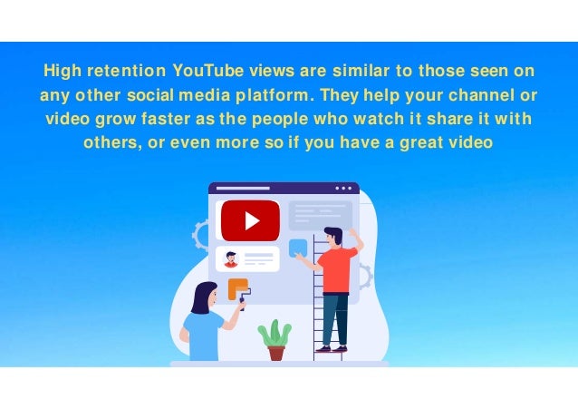 https://image.slidesharecdn.com/howhighretentionyoutubeviewshelpgrowyoutubechannel-220406094849/95/How-High-Retention-YouTube-Views-Help-Grow-YouTube-Channel-2-638.jpg