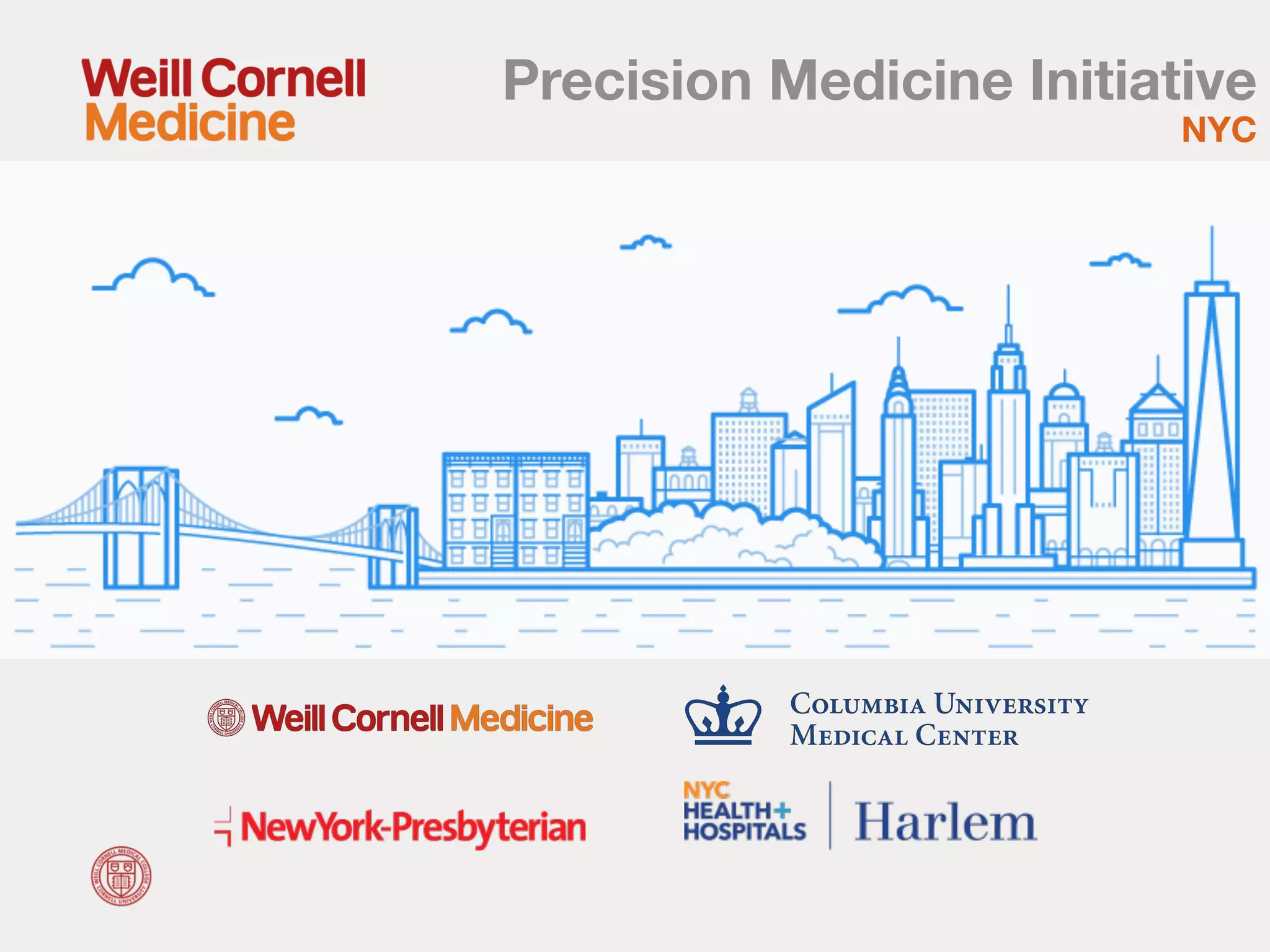 Precision Medicine Initiative
NYC
 