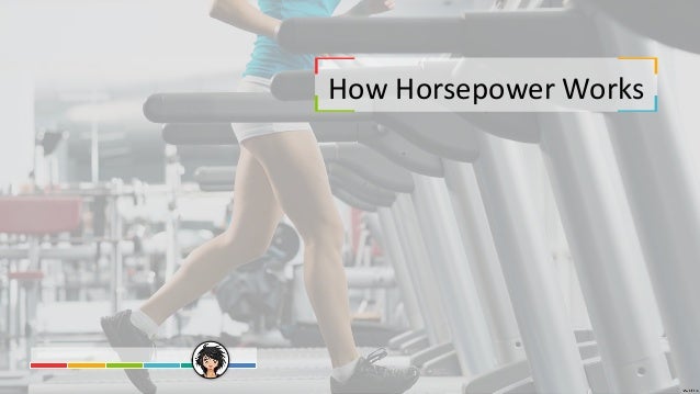 horsepower works how horsepower works