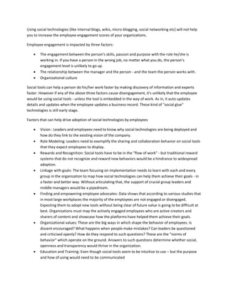 Using social technologies (like internal blogs, wikis, micro-blogging, social networking etc) will not help
you to increas...