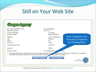 Still on Your Web Site
Your Customer Can
Proceed to Payment
by Clicking Here
 