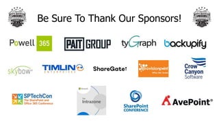 Be Sure To Thank Our Sponsors!
 