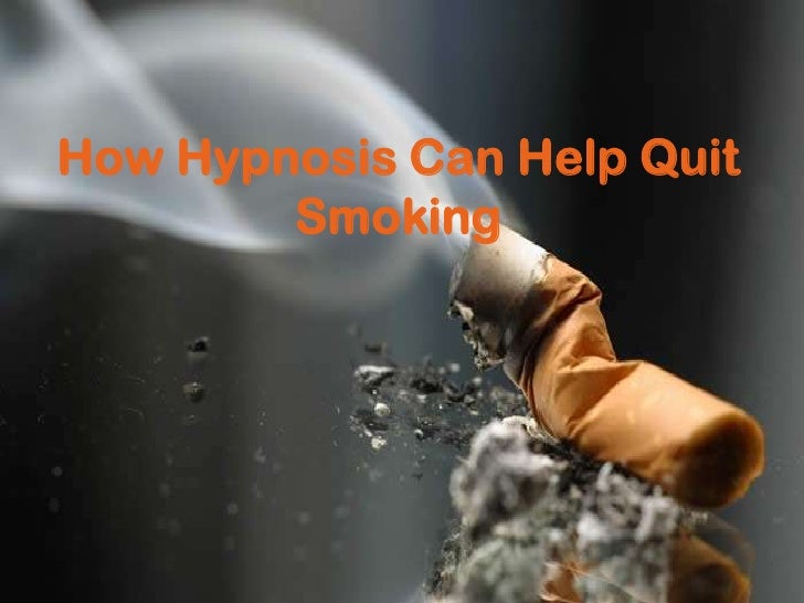 How hypnosis can help quit smoking