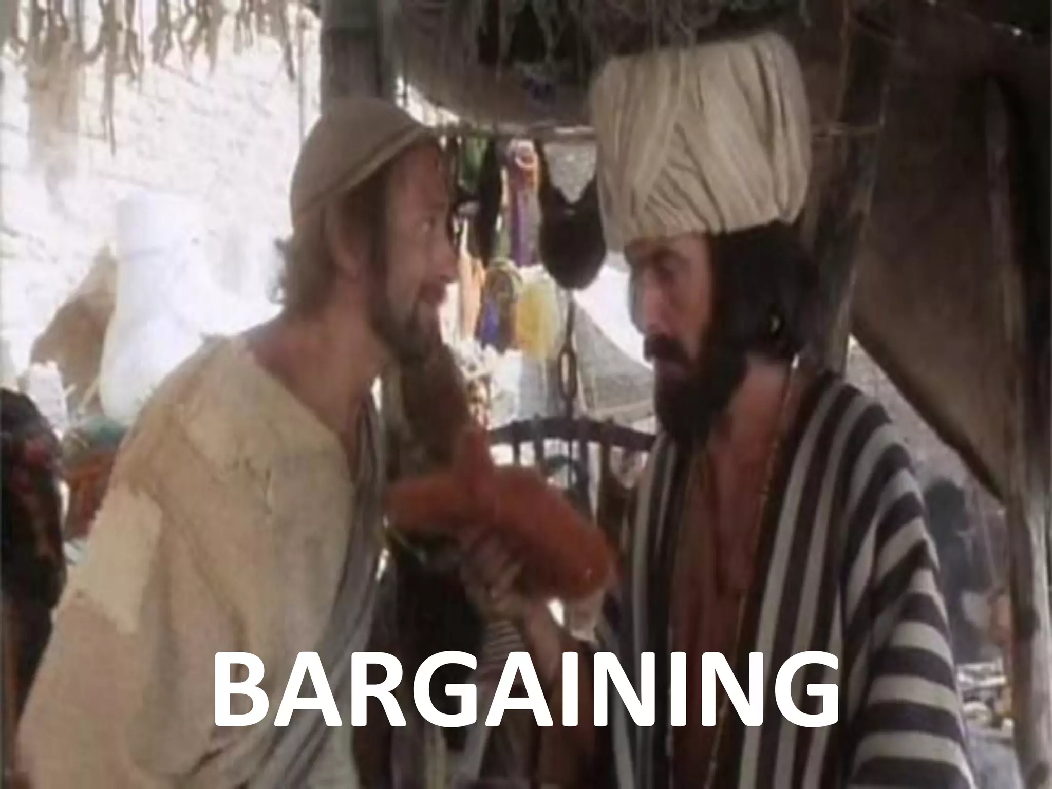 BARGAINING