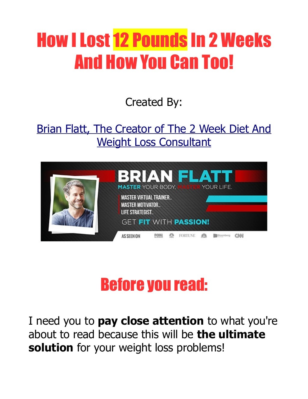 How i lost 12 pounds in 2 weeks and how you can too!