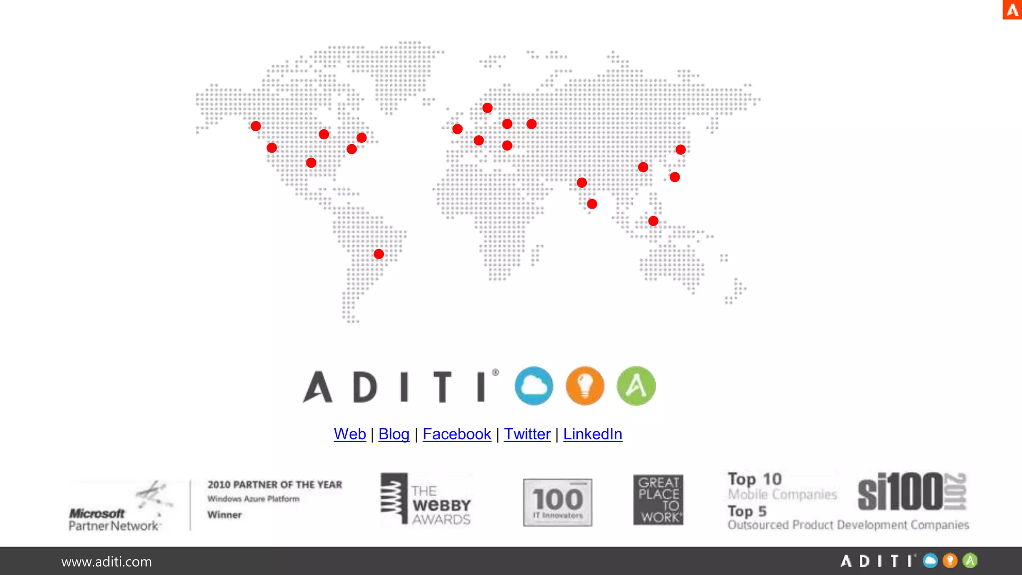 www.aditi.com 
Web | Blog | Facebook | Twitter | LinkedIn 
