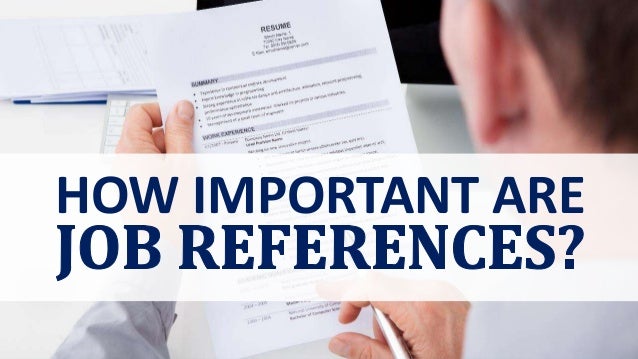 how important are job references job references
