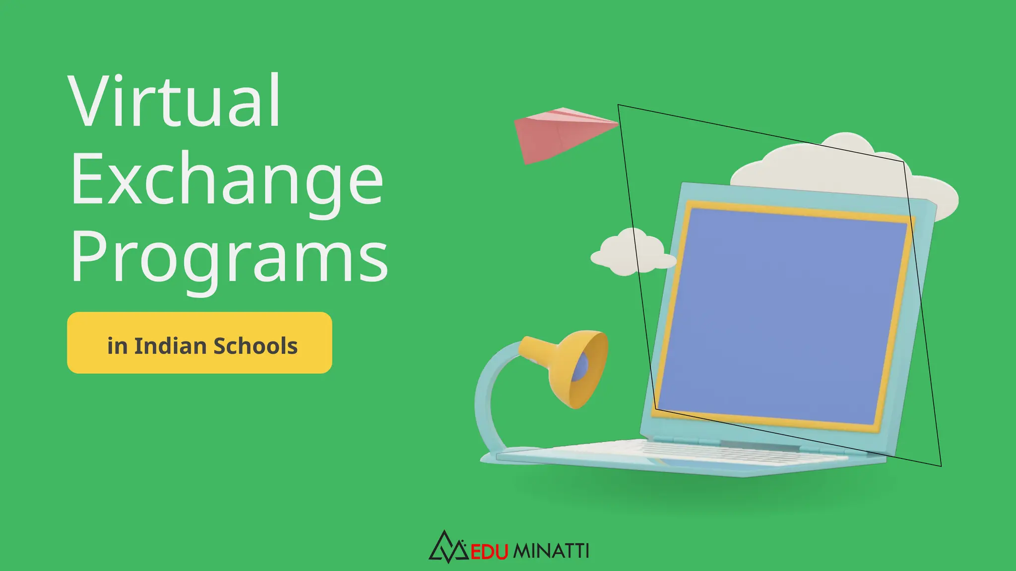 How Indian Schools Are Implementing Virtual Exchange Programs For