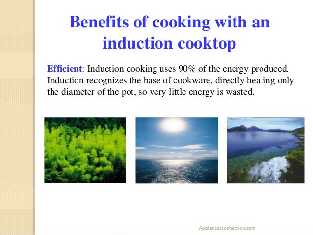 What are the benefits of an induction cooktop?