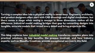 How Industrial Model Making Brings Complex Projects to Life.pdf