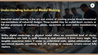 How Industrial Model Making Brings Complex Projects to Life.pdf