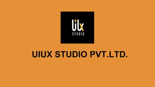 UIUX STUDIO PVT.LTD.
 