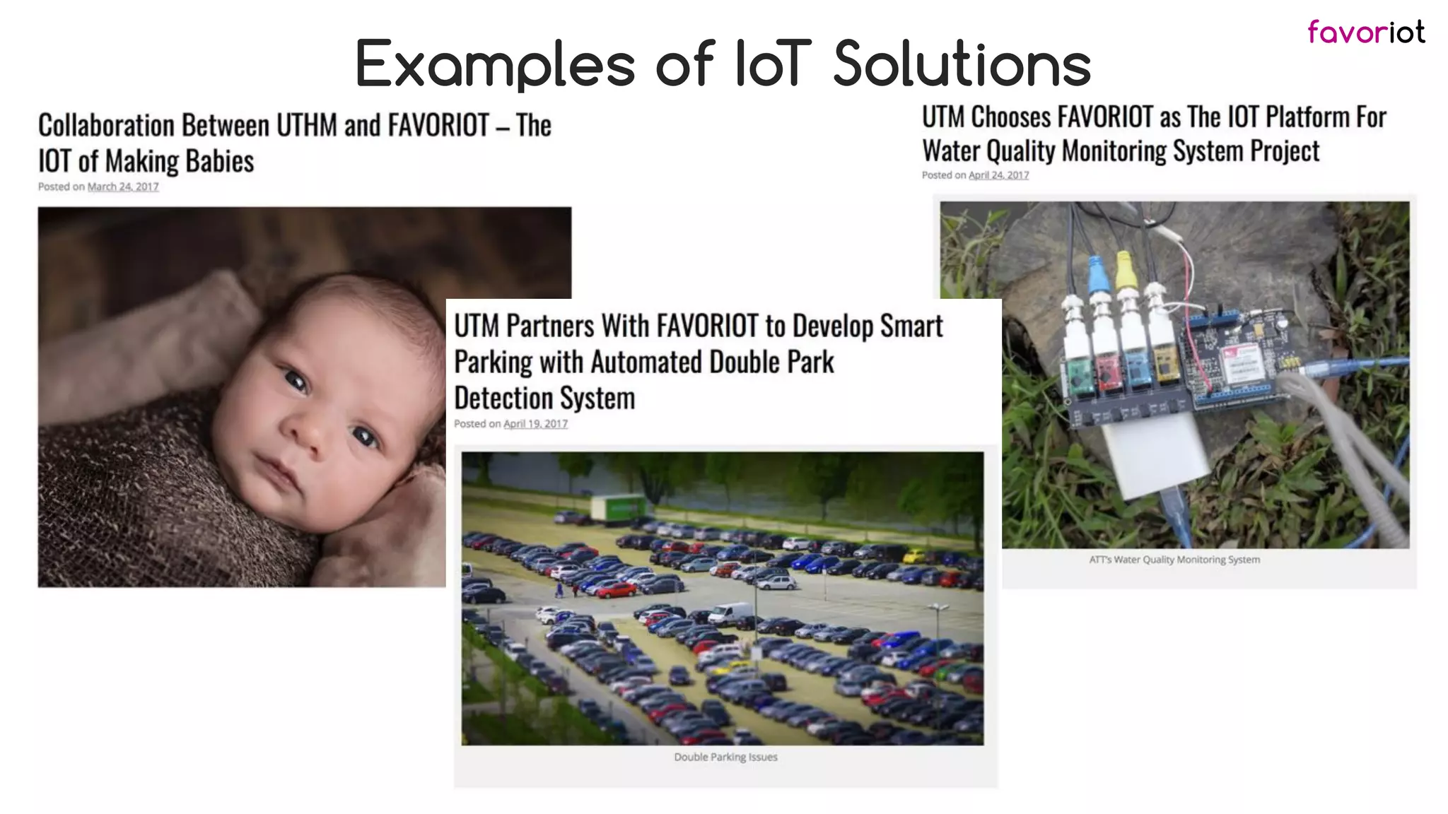 favoriot
Examples of IoT Solutions
 