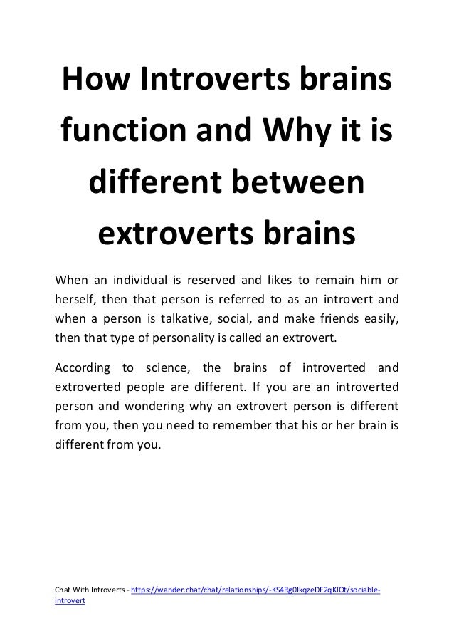 How Introverts Brains Function And Why It Is Different Between Extrov
