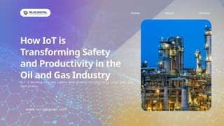 How IoT is Transforming Safety and Productivity in the Oil and Gas ...