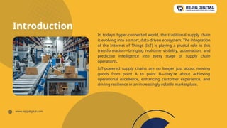 How IoT Is Transforming Supply Chain Management for Greater Efficiency.pptx