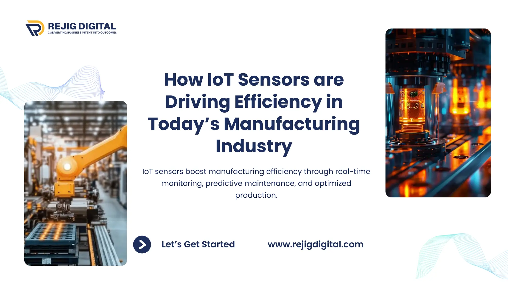 IoT Sensors in Manufacturing: Enhancing Productivity, Quality, and ...
