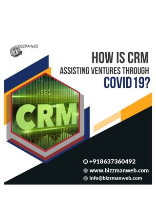 How is crm assisting ventures through covid 19 