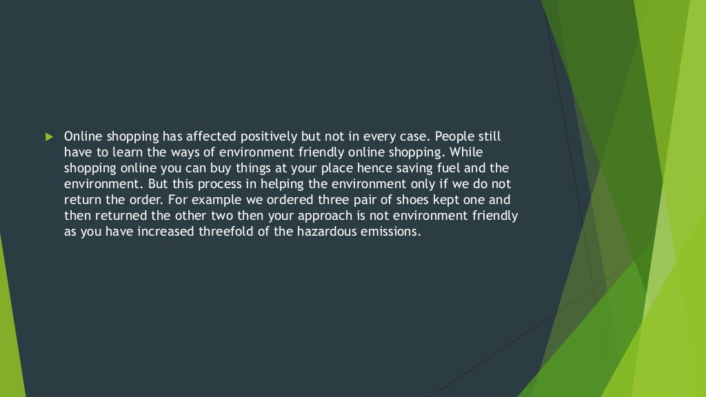 How is online shopping affecting the environment