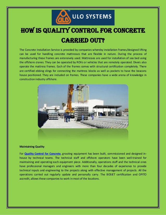 How is quality control for concrete carried out?