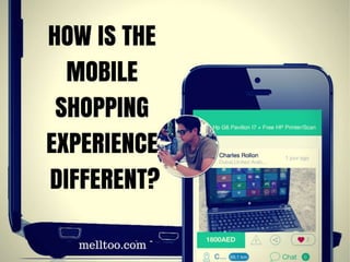 The Mobile Shopping Experience