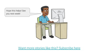 Want more stories like this? Subscribe here
Hope this helps! See
you next week!
 