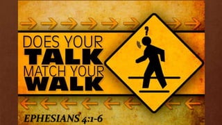 EPHESIANS 4:1-6
 