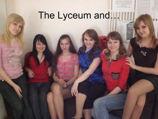 The Lyceum and…
 