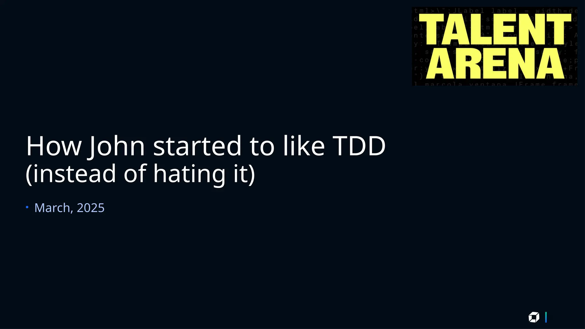 How John started to like TDD
(instead of hating it)
• March, 2025
 