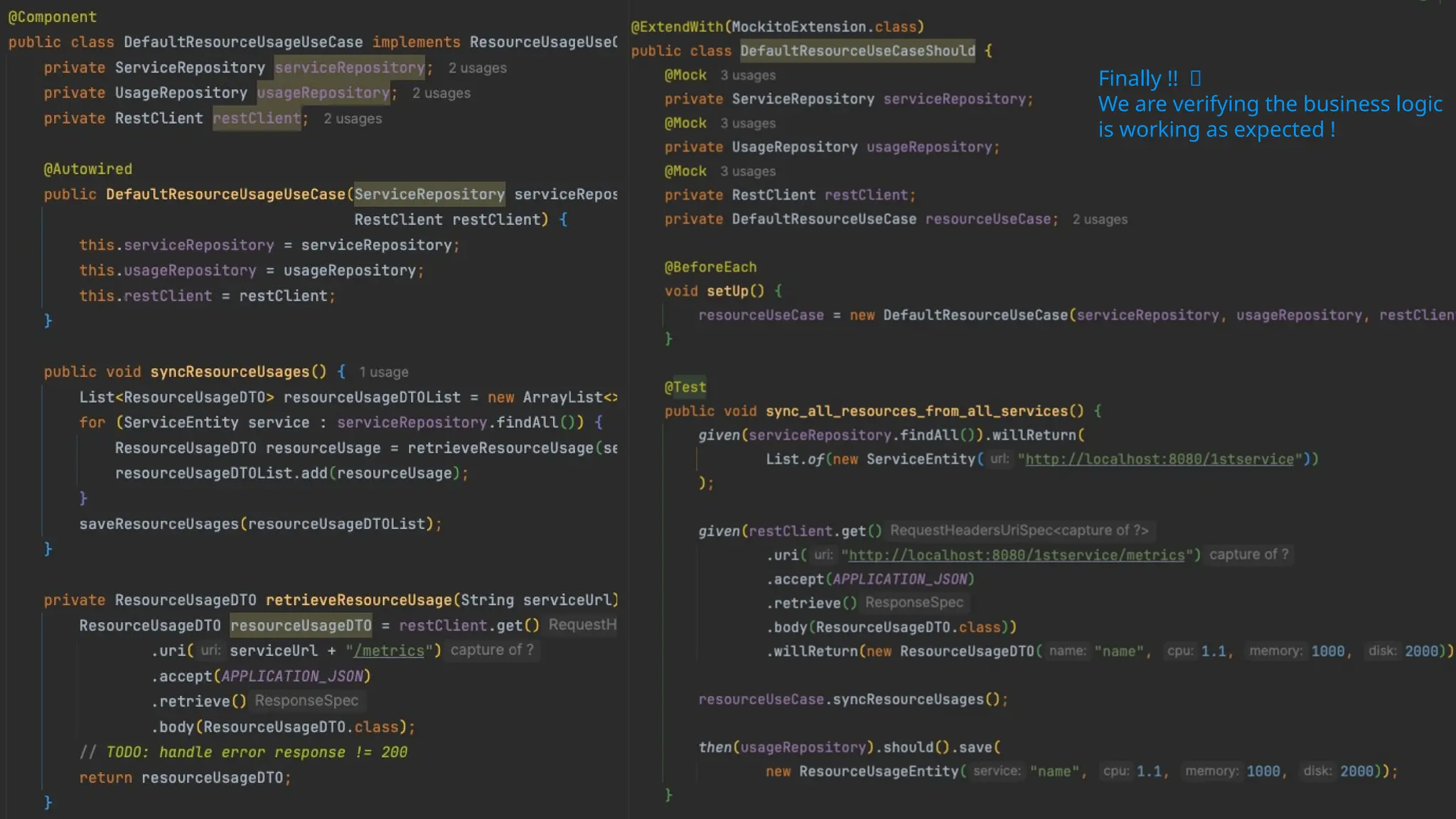 52
Finally !! 🙂
We are verifying the business logic
is working as expected !
 